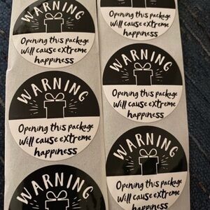 150-1.5” Warning opening this package will cause extreme happiness stickers​